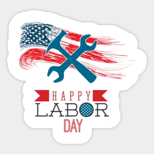 Happy Labor Day #4 Sticker